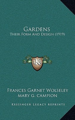 Gardens: Their Form And Design (1919)