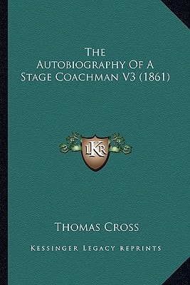 The Autobiography Of A Stage Coachman V3 (1861)