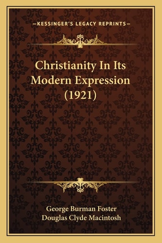 Christianity In Its Modern Expression (1921)