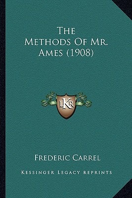The Methods Of Mr. Ames (1908)