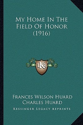 My Home In The Field Of Honor (1916)