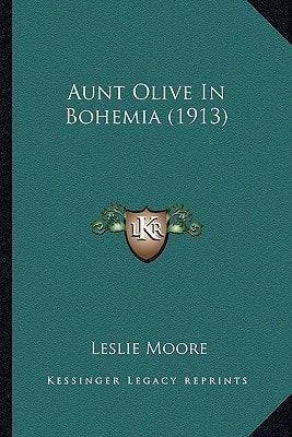 Aunt Olive In Bohemia (1913)