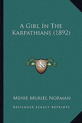 A Girl In The Karpathians (1892)