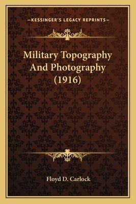 Military Topography and Photography (1916)