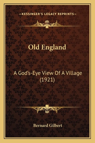 Old England: A God's-Eye View Of A Village (1921)