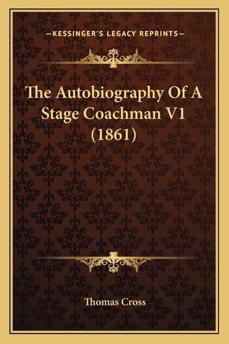The Autobiography Of A Stage Coachman V1 (1861)