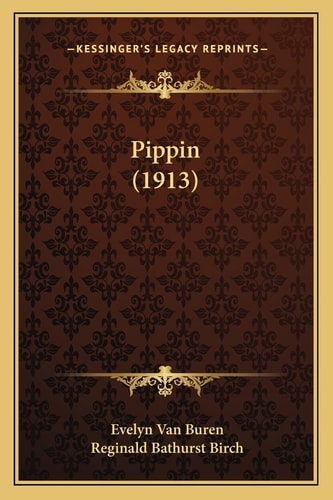 Pippin (1913)