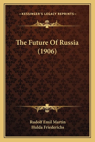 The Future Of Russia (1906)