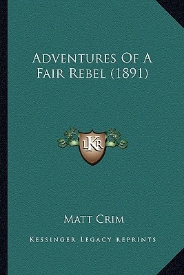 Adventures Of A Fair Rebel (1891)