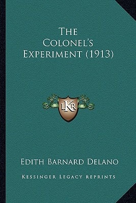 The Colonel's Experiment (1913)