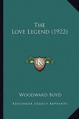 The Love Legend (1922)