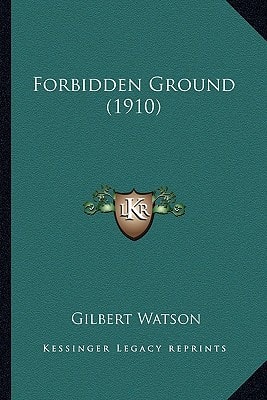 Forbidden Ground (1910)