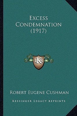 Excess Condemnation (1917)