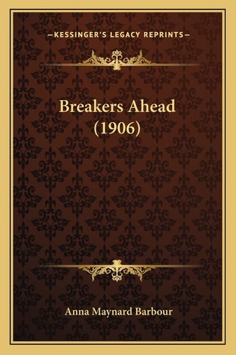 Breakers Ahead (1906)