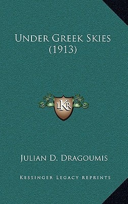 Under Greek Skies (1913)