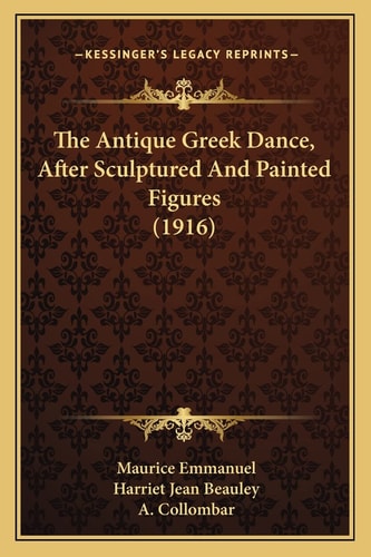 The Antique Greek Dance, After Sculptured And Painted Figures (1916)