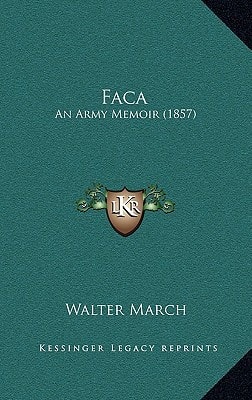 Faca: An Army Memoir (1857)