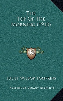 The Top Of The Morning (1910)