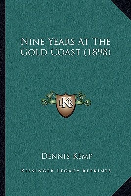 Nine Years At The Gold Coast (1898)