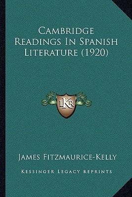 Cambridge Readings In Spanish Literature (1920)