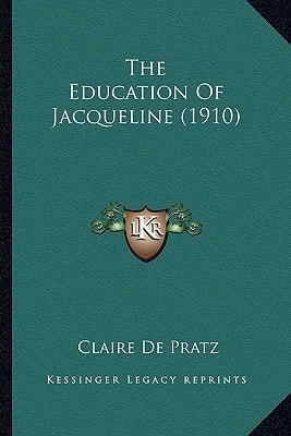 The Education Of Jacqueline (1910)