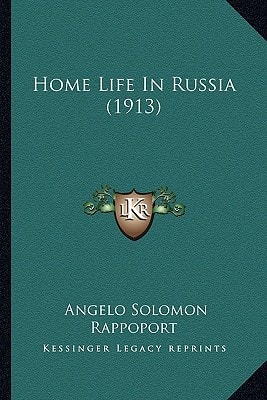 Home Life in Russia (1913)