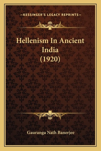 Hellenism In Ancient India (1920)