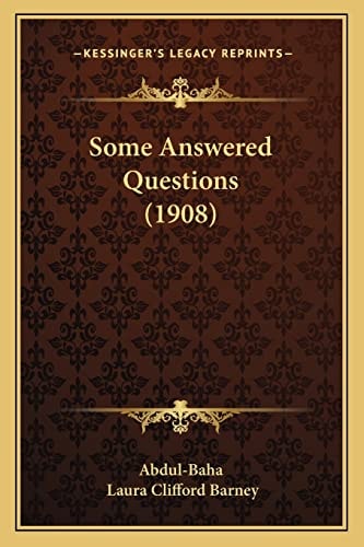 Some Answered Questions (1908)