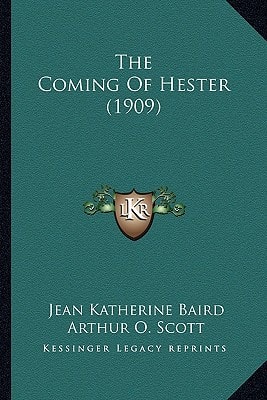 The Coming Of Hester (1909)