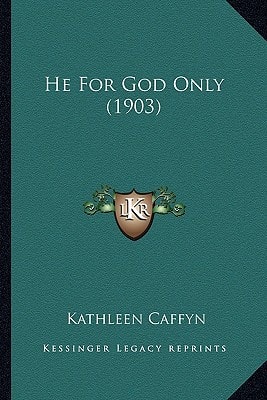 He For God Only (1903)