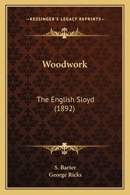 Woodwork: The English Sloyd (1892)