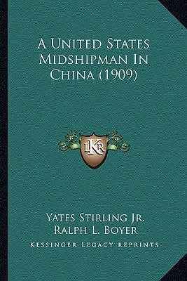 A United States Midshipman In China (1909)