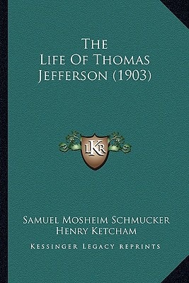 The Life Of Thomas Jefferson (1903)