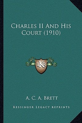 Charles II And His Court (1910)