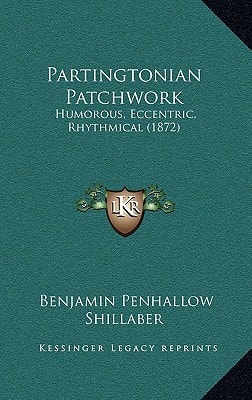 Partingtonian Patchwork: Humorous, Eccentric, Rhythmical (1872)