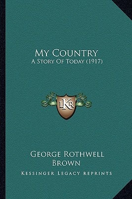 My Country: A Story Of Today (1917)
