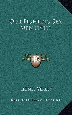 Our Fighting Sea Men (1911)