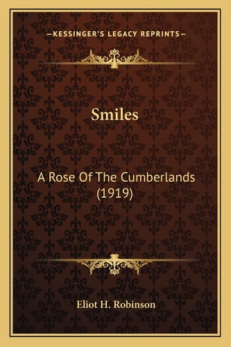 Smiles: A Rose Of The Cumberlands (1919)