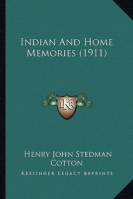 Indian And Home Memories (1911)
