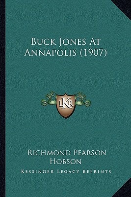 Buck Jones At Annapolis (1907)