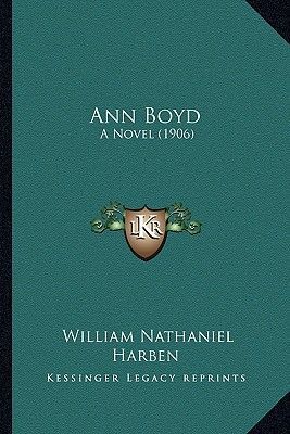 Ann Boyd: A Novel (1906)