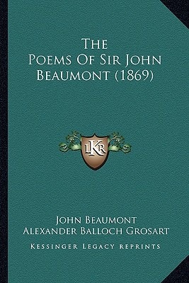 The Poems Of Sir John Beaumont (1869)