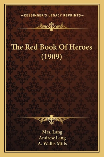 The Red Book Of Heroes (1909)