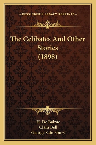 The Celibates And Other Stories (1898)