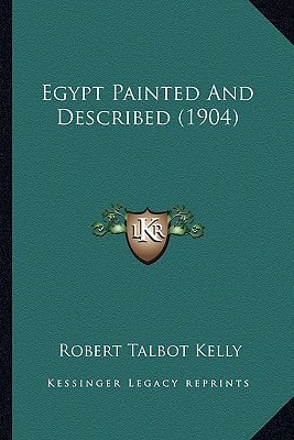 Egypt Painted And Described (1904)