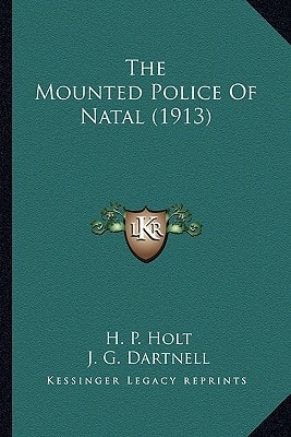 The Mounted Police Of Natal (1913)