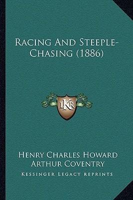 Racing And Steeple-Chasing (1886)