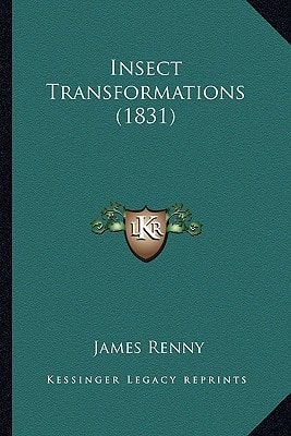 Insect Transformations (1831)