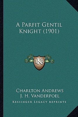 A Parfit Gentil Knight (1901)