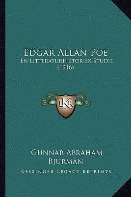 Edgar Allan Poe: En Litteraturhistorisk Studie (1916)